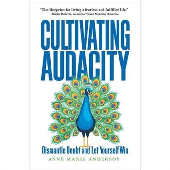 Cultivating Audacity