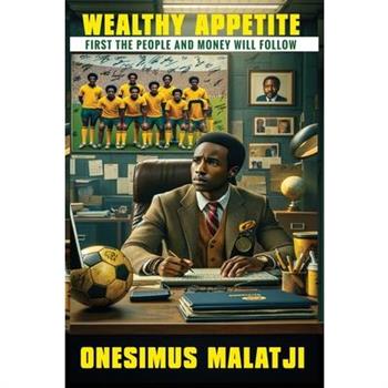 Wealthy Appetite