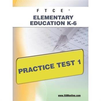 Ftce Elementary Education K-6 Practice Test 1