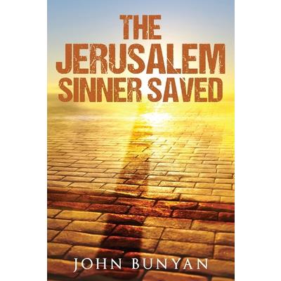 The Jerusalem Sinner Saved