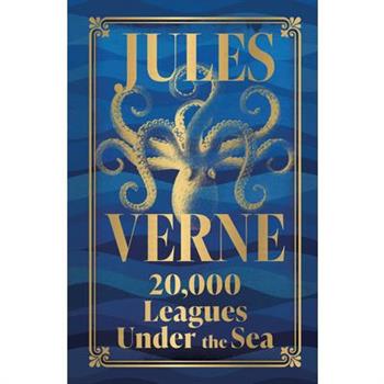 20,000 Leagues Under the Sea (Deluxe Hardbound Edition)