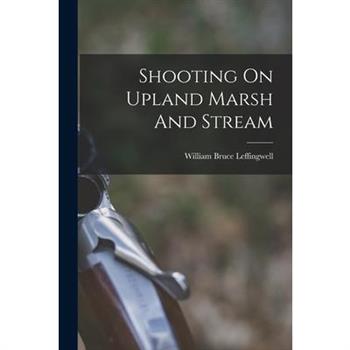 Shooting On Upland Marsh And Stream