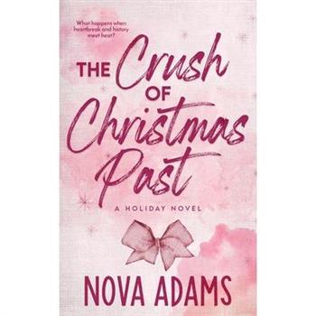 The Crush of Christmas Past