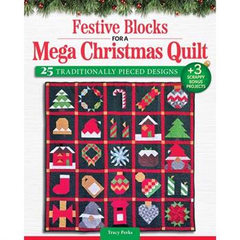 Festive Blocks for a Mega Christmas Quilt