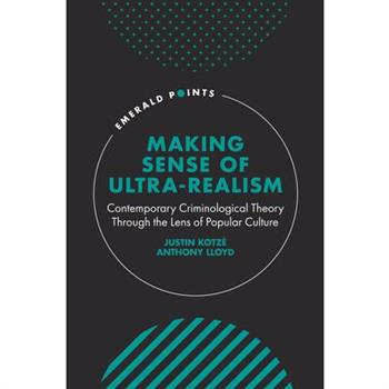 Making Sense of Ultra-Realism