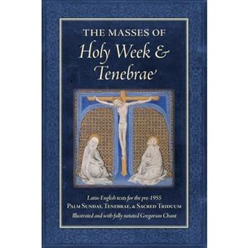 The Masses of Holy Week & Tenebrae