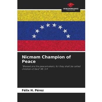 Nicmam Champion of Peace