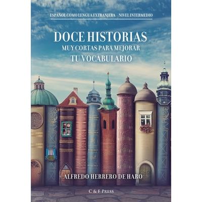 Doce historias muy cortas para mejorar tu vocabulario