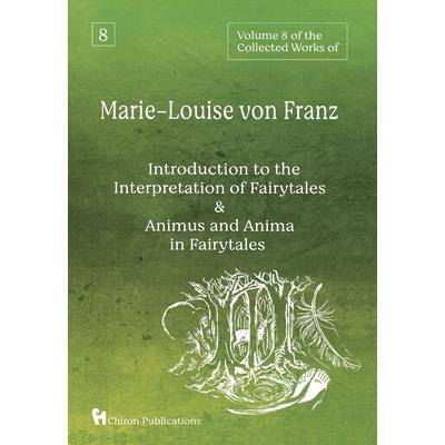 Volume 8 of the Collected Works of Marie-Louise von Franz