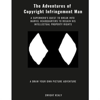 The Adventures of Copyright Infringement Man