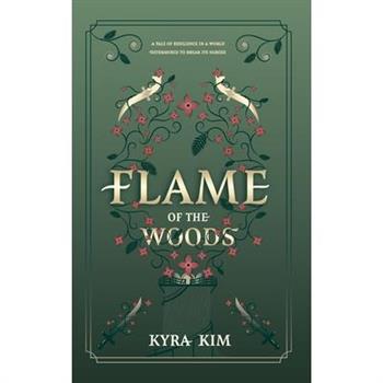 Flame of the Woods