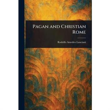 Pagan and Christian Rome