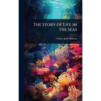 The Story of Life in the Seas