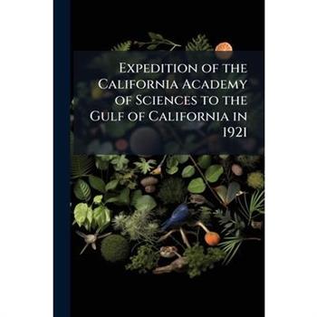 Expedition of the California Academy of Sciences to the Gulf of California in 1921