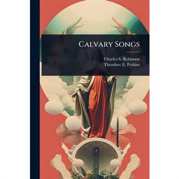 Calvary Songs