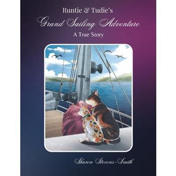 Runtie and Tudie’s Grand Sailing Adventure