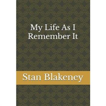 My Life As I Remember It
