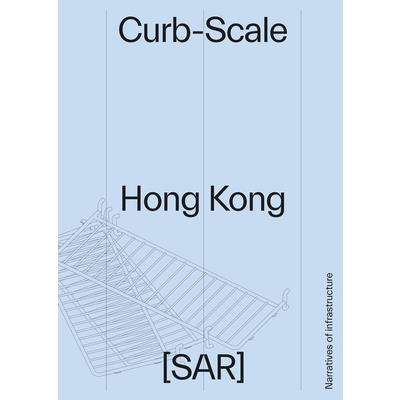 Curb-Scale Hong Kong