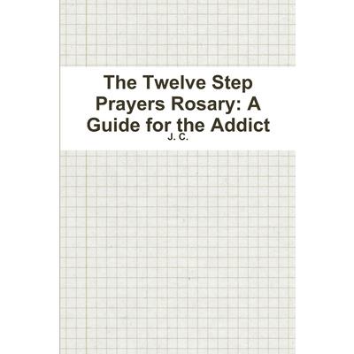The Twelve Step Prayers Rosary