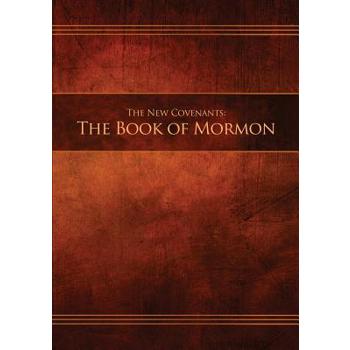 The New Covenants, Book 2 - The Book of Mormon
