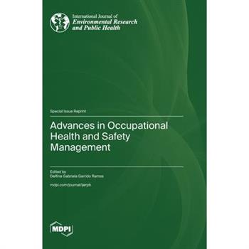 Advances in Occupational Health and Safety Management