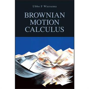 Brownian Motion Calculus