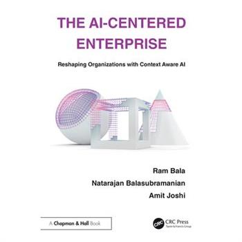 The Ai-Centered Enterprise