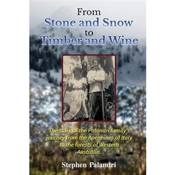 From Stone and Snow to Timber and Wine