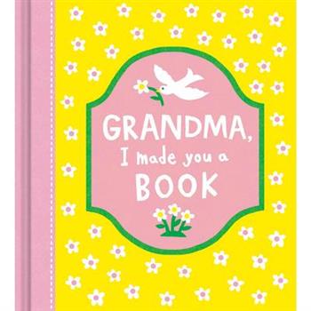 Grandma, I Made You a Book