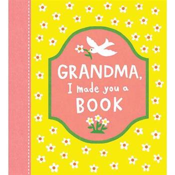 Grandma, I Made You a Book