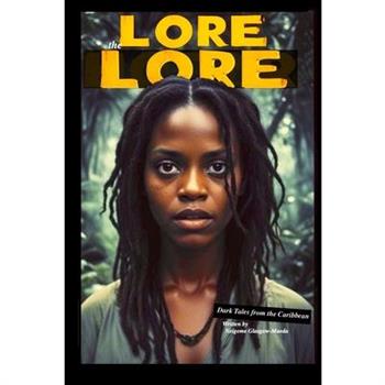 The Lore
