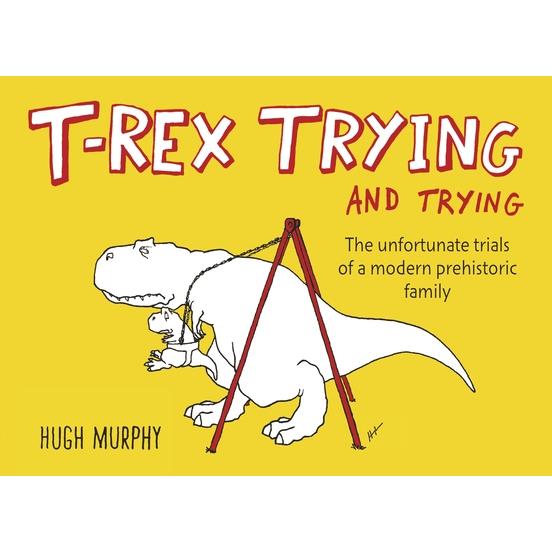 T-rex Trying and Trying