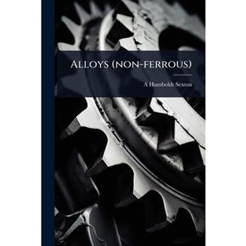 Alloys (non-ferrous)
