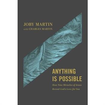 Anything Is Possible