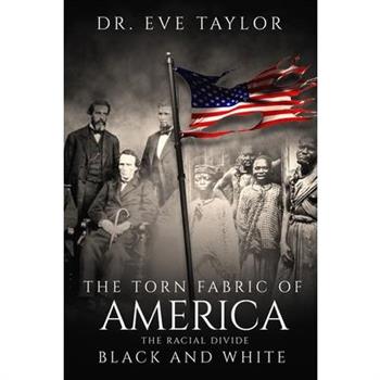 The Torn Fabric Of America