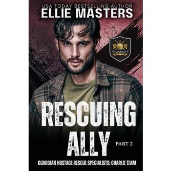 Rescuing Ally (Part 2)