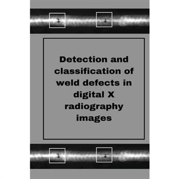 Perception of weld defects in digital X radiography images