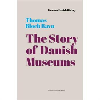 The Story of Danish Museums
