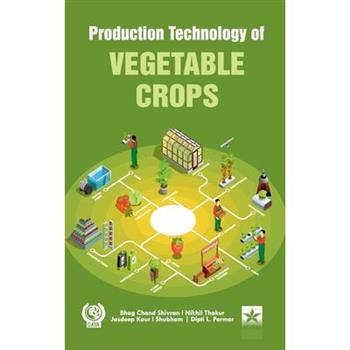 Production Technology of Vegetable Crops