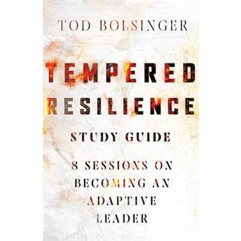 Tempered Resilience Study Guide
