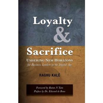 Loyalty and Sacrifice