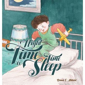 Night Time Is Sleep Time