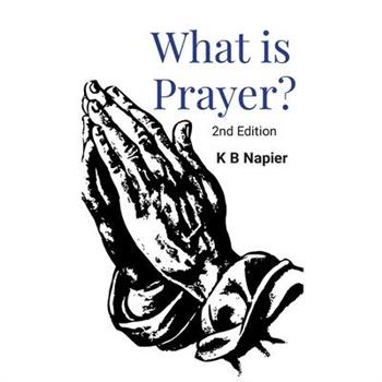 What Is Prayer?
