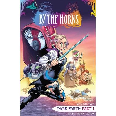 By the Horns Vol. 2: Dark Earth Part 1