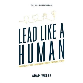 Lead Like a Human