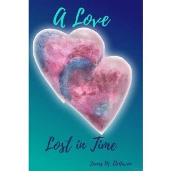 A Love Lost in Time