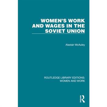 Women's Work and Wages in the Soviet Union