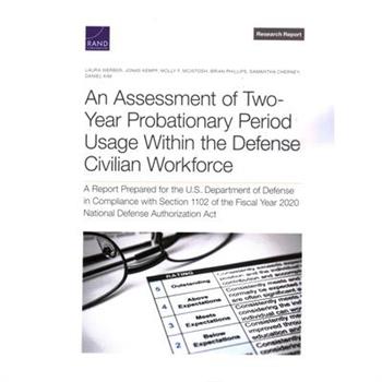Assessment of Two-Year Probationary Period Usage Within the Defense Civilian Workforce