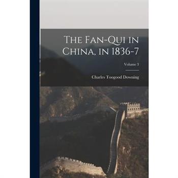 The Fan-Qui in China, in 1836-7; Volume 3