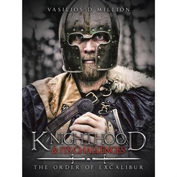 Knighthood & Its Challenges